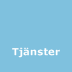 Tj&auml;nster
